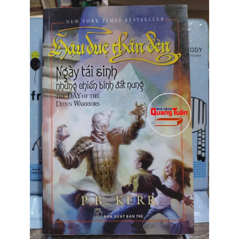Sách: Hậu duệ thần đèn - ngày tái sinh những chiến binh đất nung - P.B Kerr (A3) 601512