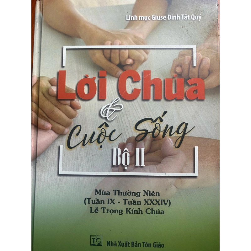 Lời Chúa và cuộc sống - bộ II- lm Giuse Đinh Tất Quý 537677
