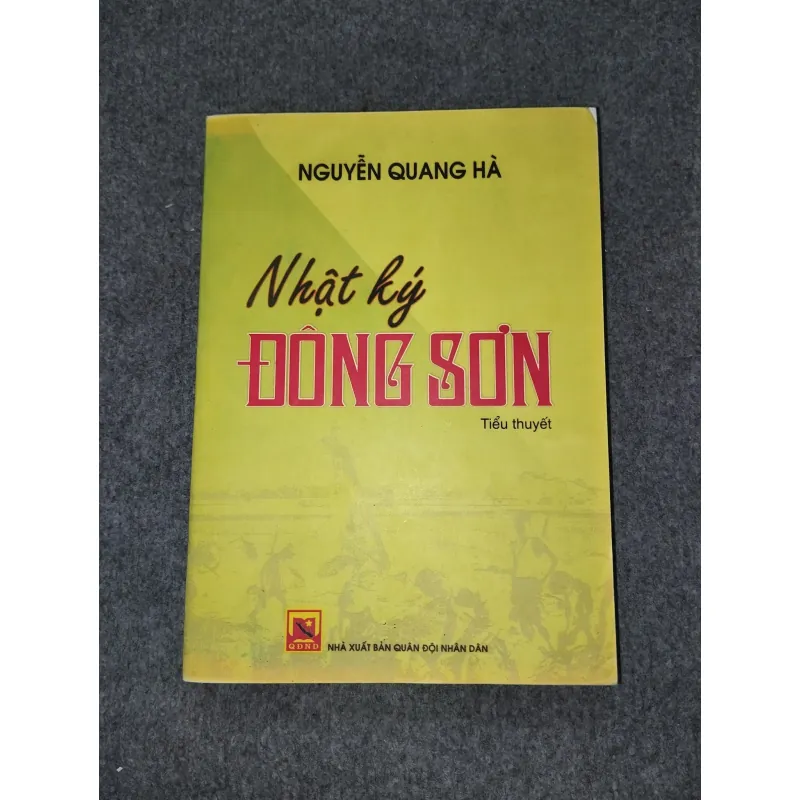 NHẬT KÝ ĐÔNG SƠN - NGUYỄN QUANG HÀ 588754