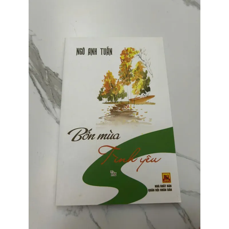 Bốn mùa Tình yêu (Thơ) - NGÔ ANH TUẤN 607907