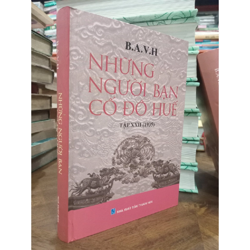 Những người bạn Cố đô Huế - B.A.V.H 520057