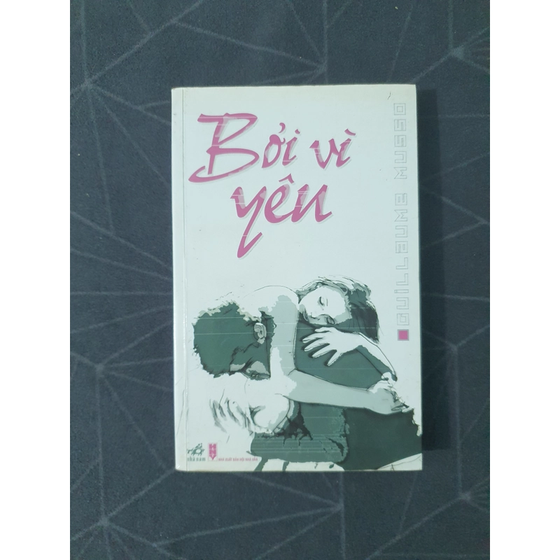 "Bởi vì yêu" - Guillaumo Musso 476061