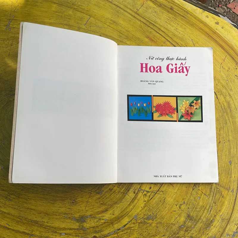 NỮ CÔNG THỰC HÀNH HOA GIẤY - hoàng văn quang- 973742