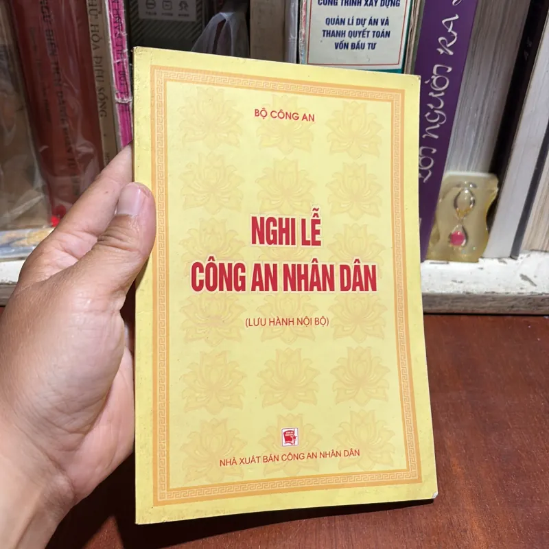 II Lưu Hành Nội Bộ: Nghi Lễ Công An Nhân Dân - Bộ Công An - 2012 1002161