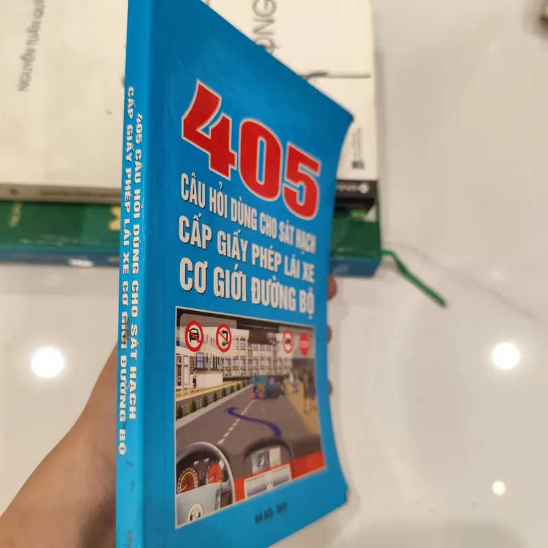 405 câu hỏi dùng cho sát hạch cấp giấy phép lái xe cơ giới đường bộ 575088