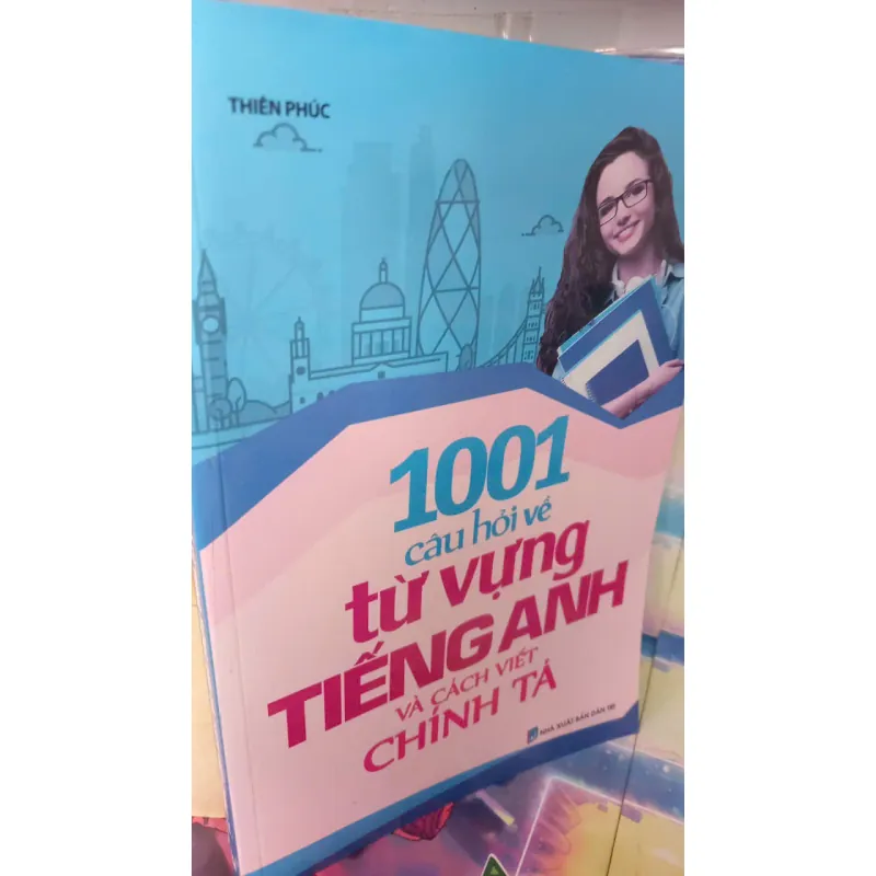 1001 câu hỏi về từ vựng tiếng anh 1033028