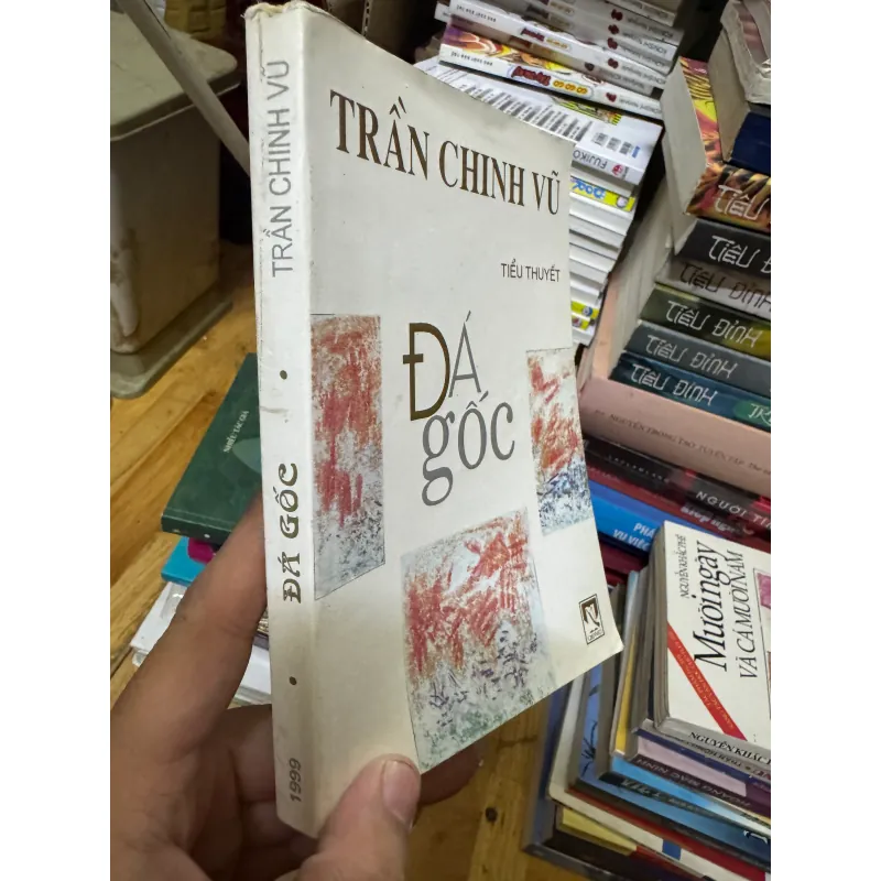 Sách văn học Việt Nam ít gặp - Đá Gốc - Trần Chinh Vũ 1025937