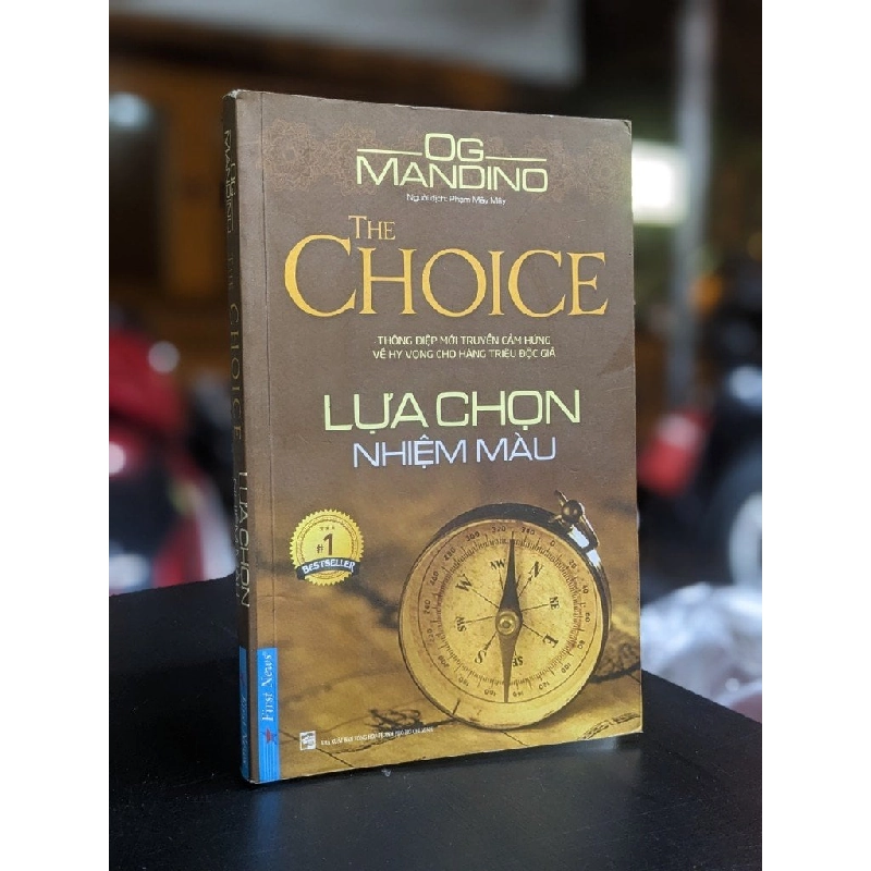 The choice: Lụa chọn nhiệm màu - Og Mandino 387227