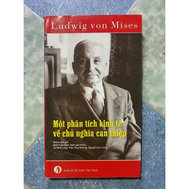 Một phân tích kinh tế về chủ nghĩa can thiệp - Ludwig von Mises 1025904