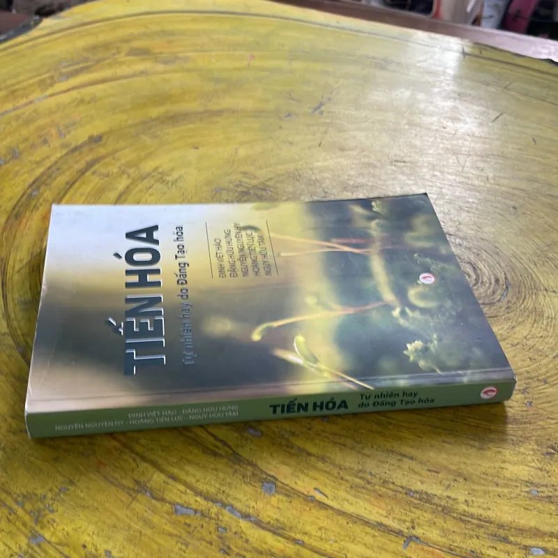 TIẾN HOÁ TỰ NHIÊN HAY DO ĐẤNG TẠO HOÁ nhiều tác giả  937530