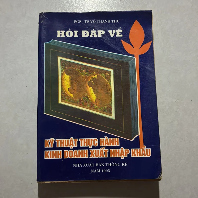 Hỏi đáp về Kỹ thuật thực hành kinh doanh xuất nhập khẩu 727071