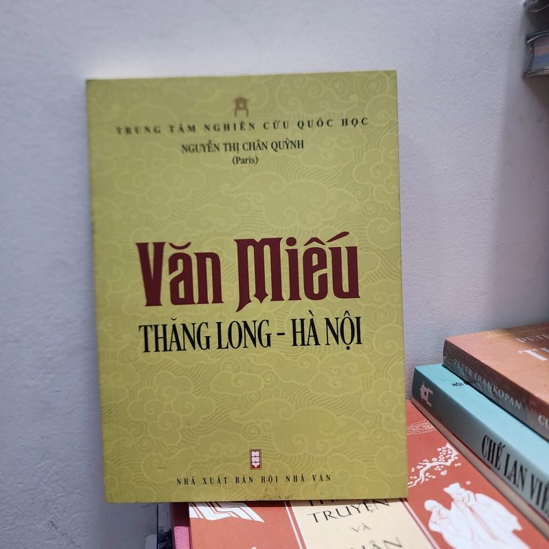 Văn Miếu Thăng Long - Hà Nội | TS Nguyễn Thị Chân Quỳnh  477415