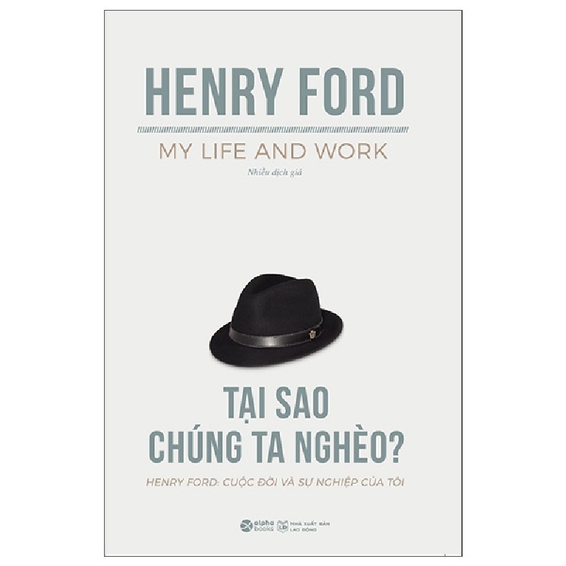 Tại Sao Chúng Ta Nghèo - Henry Ford 145118