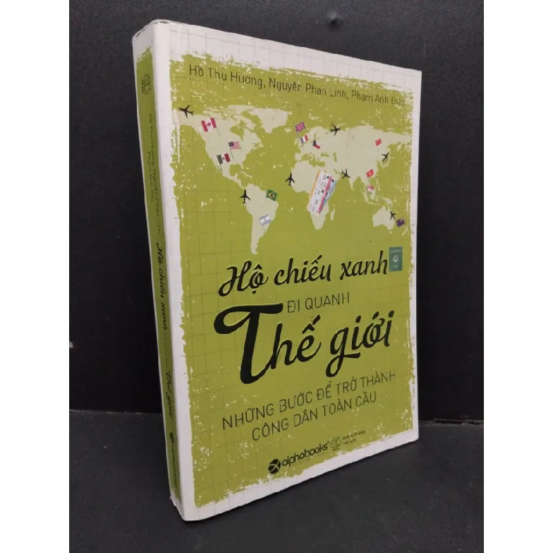 [Sách Cũ SCGR] Hộ chiếu xanh đi quanh thế giới mới 80% ố nhẹ 2016 HCM1410 KỸ NĂNG 682117