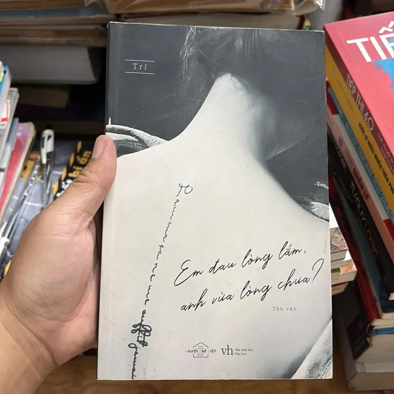 [Chữ Ký Tác Giả] - II Tình Yêu: Em Đau Lòng Lắm, Anh Vừa Lòng Chưa? - Trí - 2018 695687