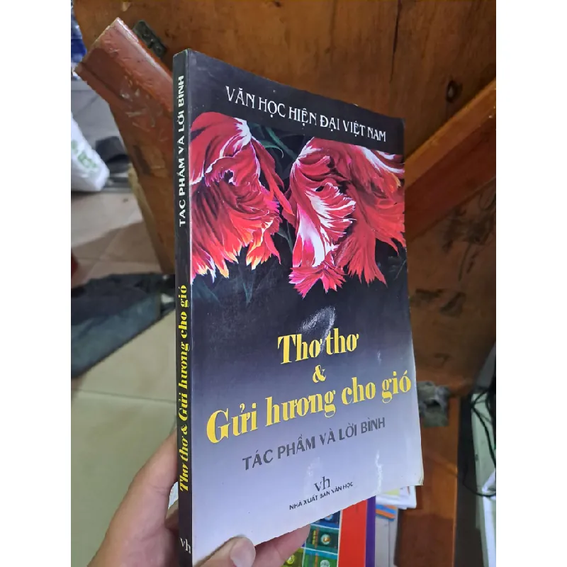 Thơ thơ và gửi hương cho gió - tác phẩm và lời bình VĂN HỌC HCM1008 Blogmeo 281125 710930