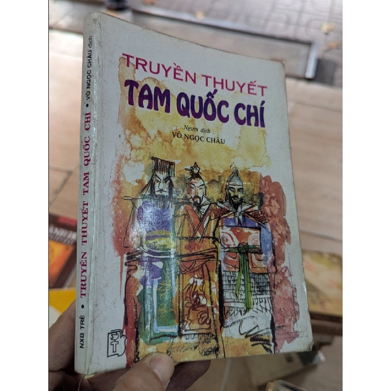 Truyền thuyết Tam Quốc Chí - Võ Ngọc Châu 736452