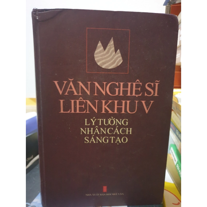 Văn Nghệ Sĩ Liên Khu V - Lý Tưởng Nhân Cách Sáng Tạo 479774