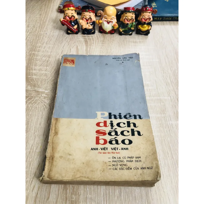 Phiên dịch sách báo (Anh – Việt, Việt – Anh) – Nguyễn Văn Tạo 933233