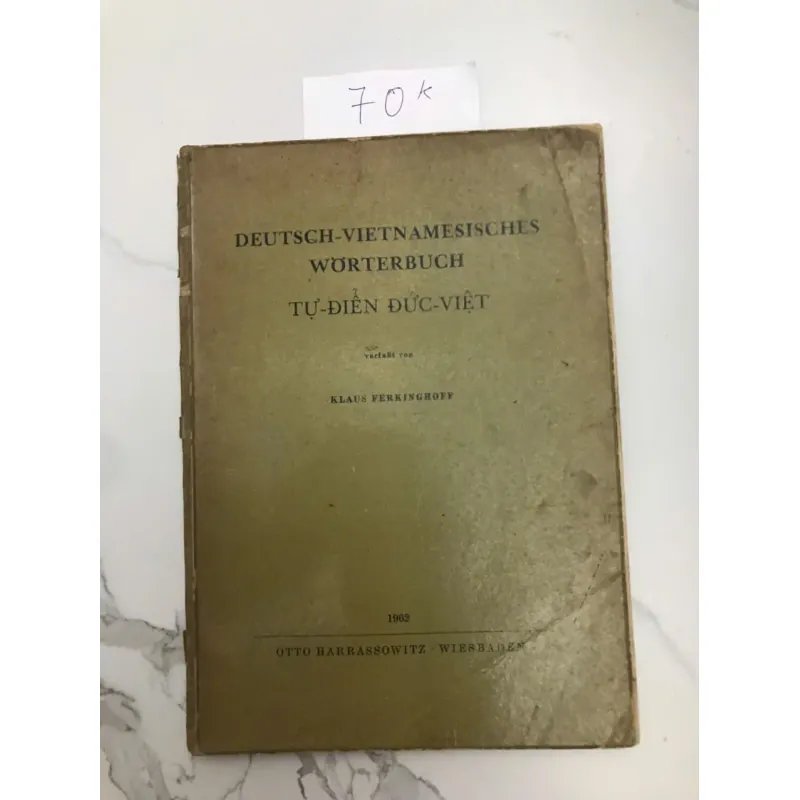 DEUTSCH-VIETNAMESISCHES WÖRTERBUCH TỪ ĐIỂN ĐỨC-VIỆT - KLAUS PERKINGHOFF 607025