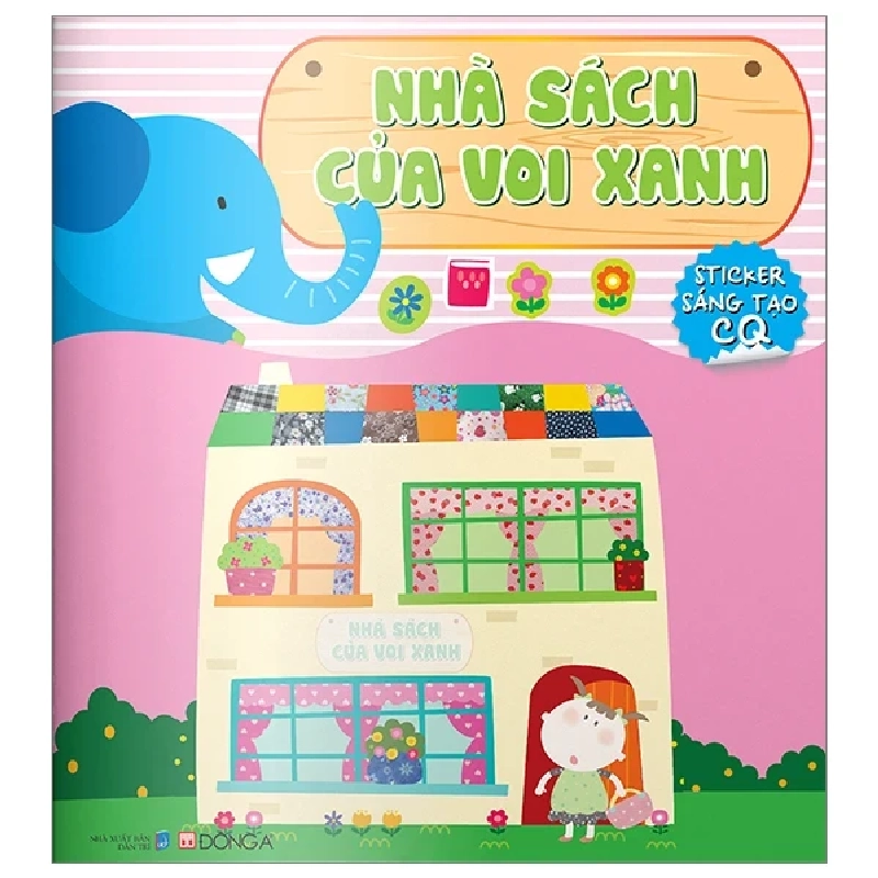 Nhà Sách Của Voi Xanh - Sticker Sáng Tạo CQ - Đông A (Mới 100%) Kiến thức, kỹ năng sống cho trẻ, Đông A - SÁCH ĐẠI HỌC 486304