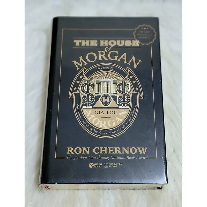 THE HOUSE OF MORGAN - tác giả: Ron Chernow 731311