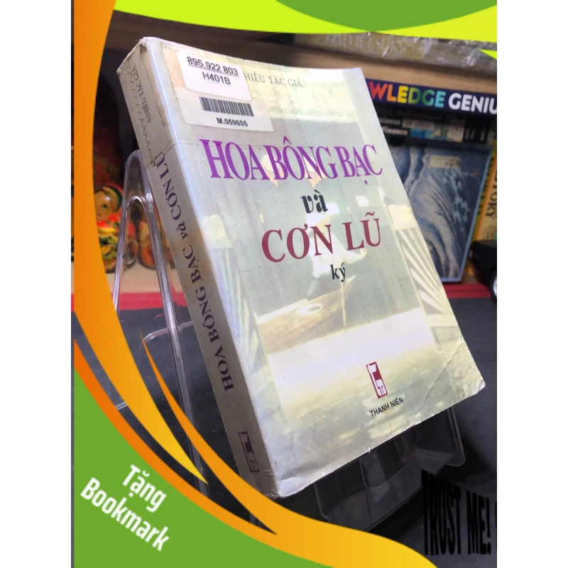 (TẶNG BOOKMARK) Hoa bông bạc và cơn lũ mới 70% ố vàng bẩn có dấu mộc và viết nhẹ trang đầu 2000 Nhiều tác giả RBK0906 SÁCH VĂN HỌC 945059