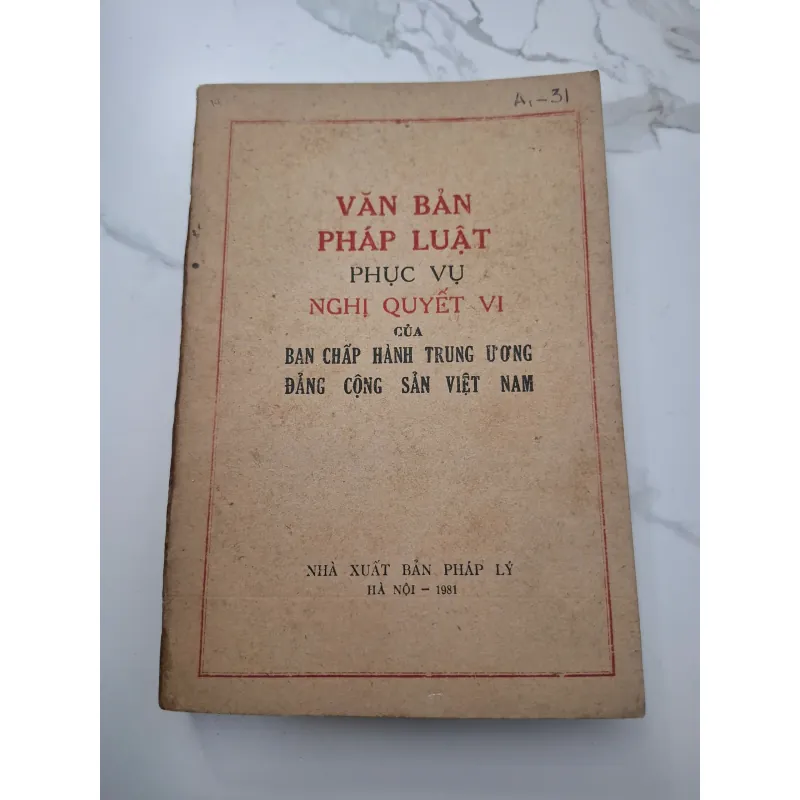 Văn Bản Pháp Luật Phục Vụ Nghị Quyết VI Của Ban Chấp Hành Trung Ương Đảng Cộng Sản VN 708164
