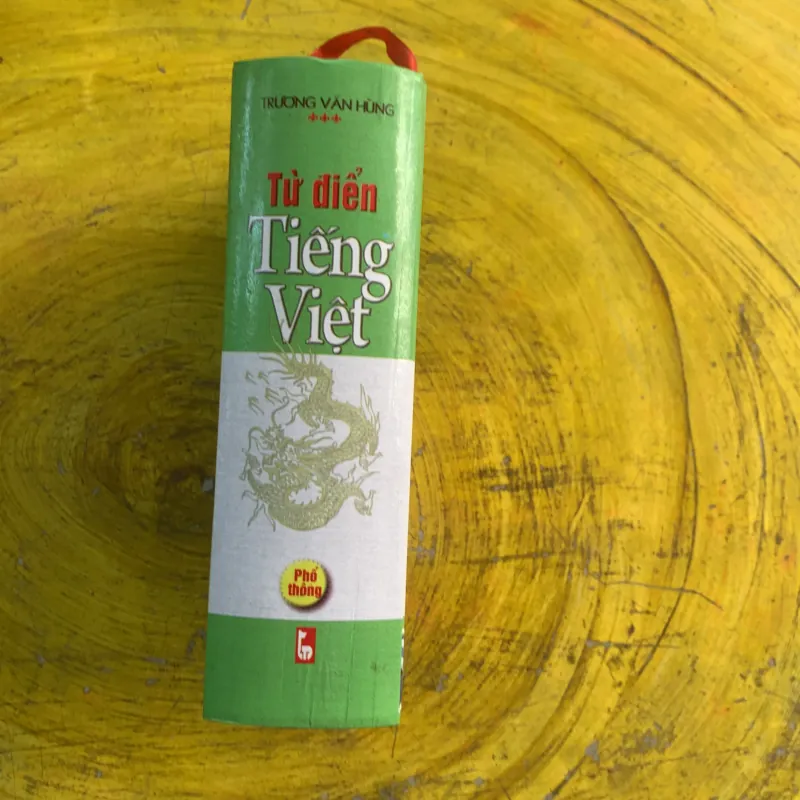TỪ ĐIỂN TIẾNG VIỆT - TRƯƠNG VĂN HÙNG 991356
