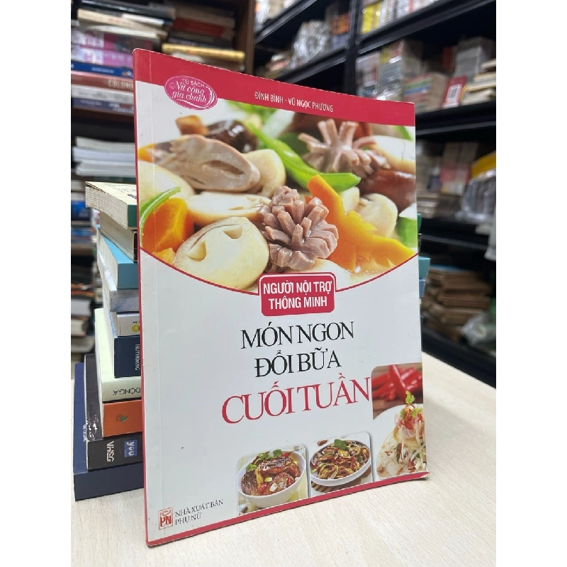 Người Nội Trợ Thông Minh: Món Ngon Bổ Dưỡng - Nhiều Tác Giả 476637