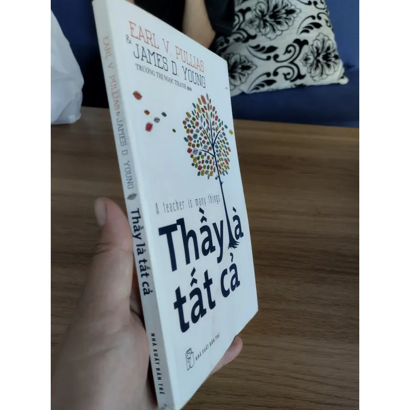 sách "Thầy là tất cả" của tác giả Earl V. Pullias và James D. You 997142