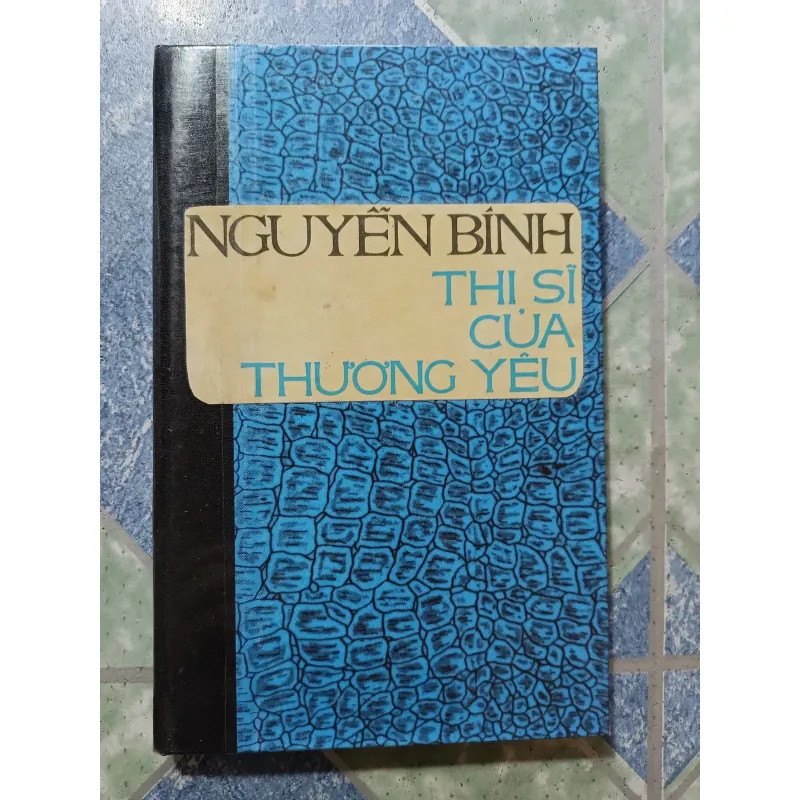 Nguyễn Bính - Thi sĩ của thương yêu 1000462