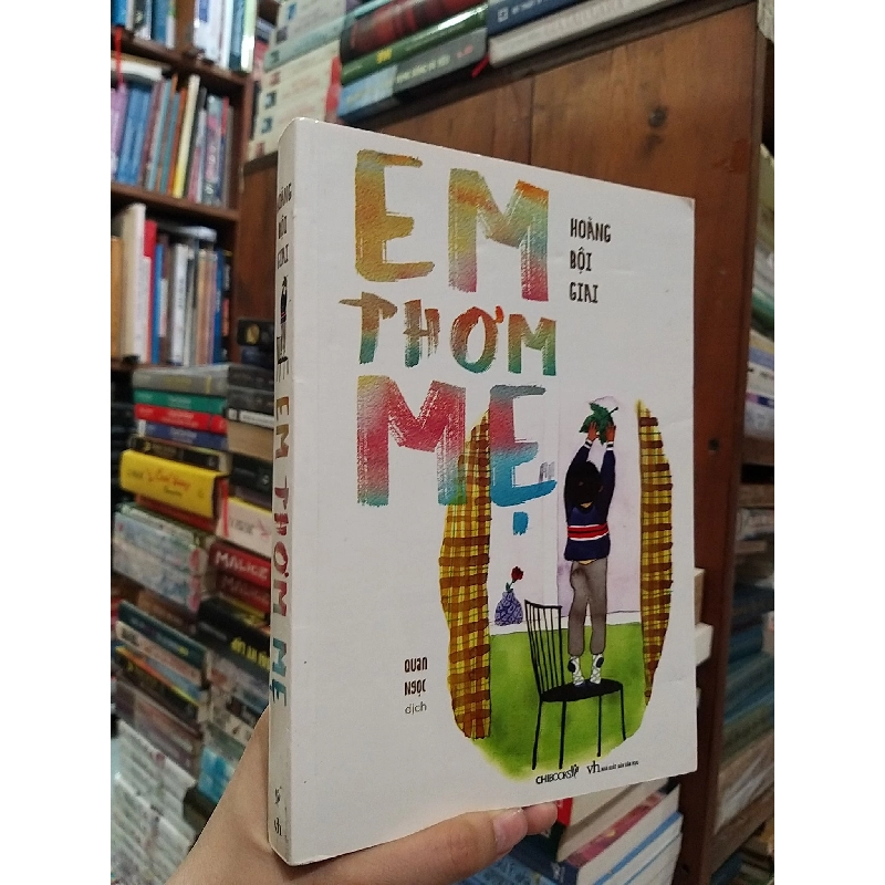 Em thơm mẹ - Hoàng Bội Giai 799313