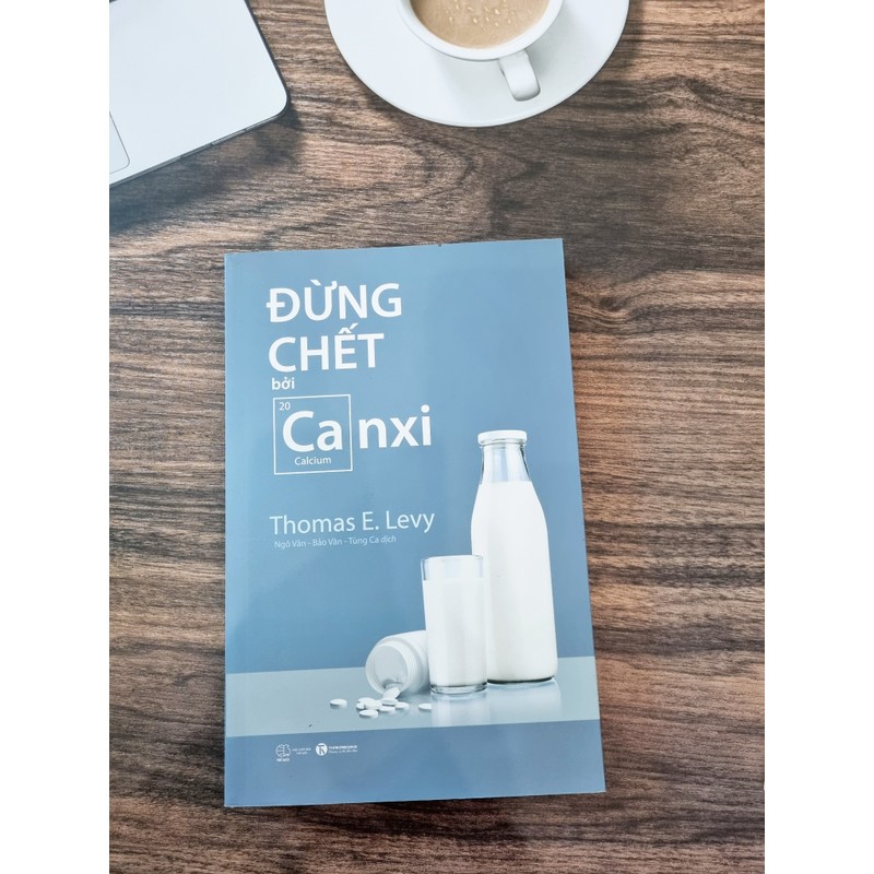 Đừng Chết Bởi Canxi.     160717