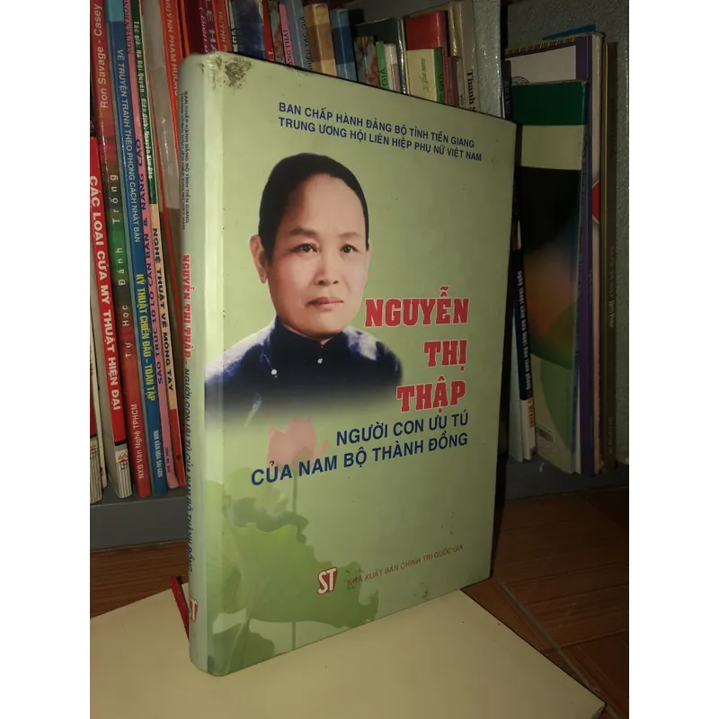 Nguyễn Thị Thập - Người con ưu tú của Nam Bộ thành đồng 598292