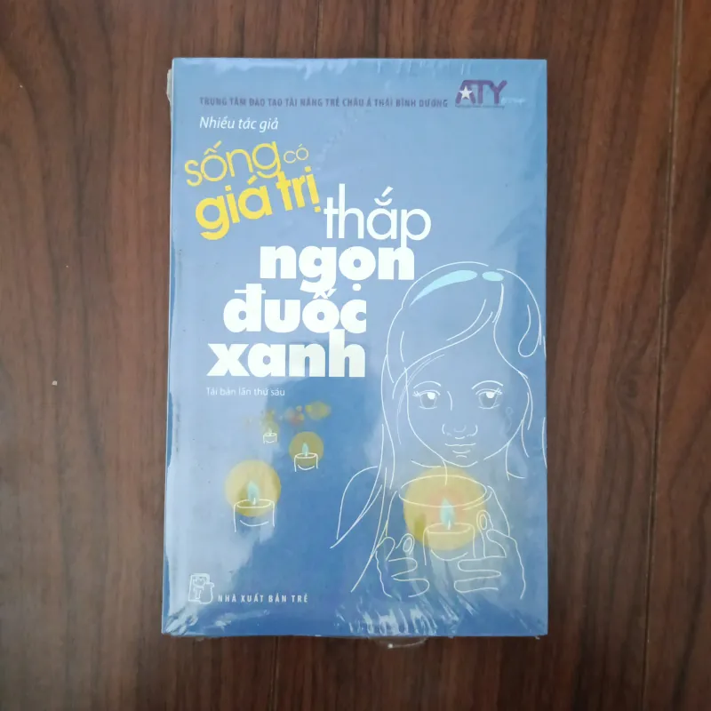 Sống giá trị, thắp ngọn đuốc xanh 756826