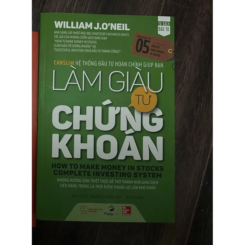 Làm Giàu Từ chứng Khoán (Phiên Bản Mới) + William J.O'niel (Sách mới 99%) 494023