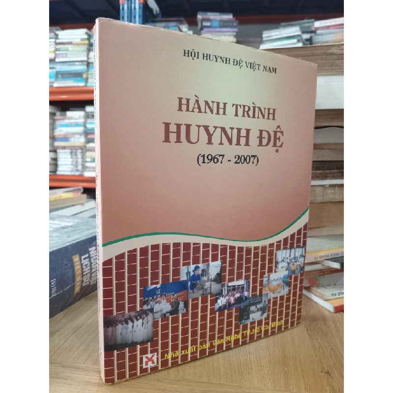 Hành trình huynh đệ (1967-2007) 525629
