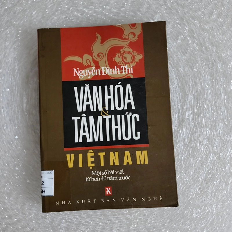Văn hóa tâm thức Việt Nam một số bài viết 40 năm trước | Nguyễn Đình Thi 530423