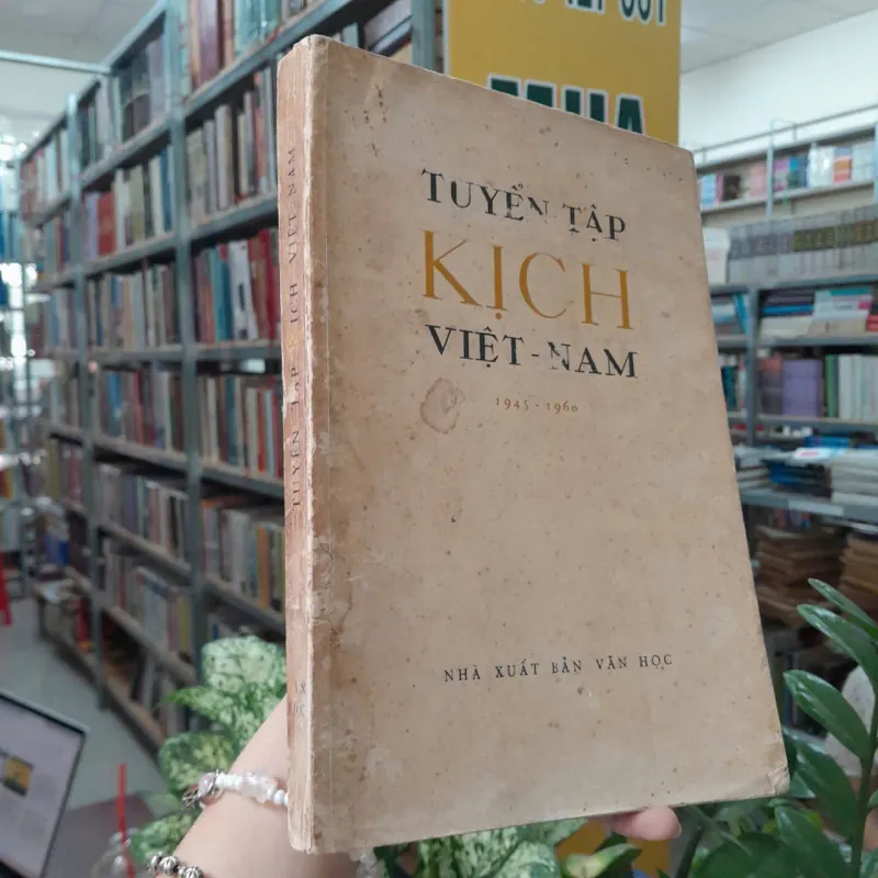 TUYỂN TẬP KỊCH VIỆT NAM 1945-1960 762496