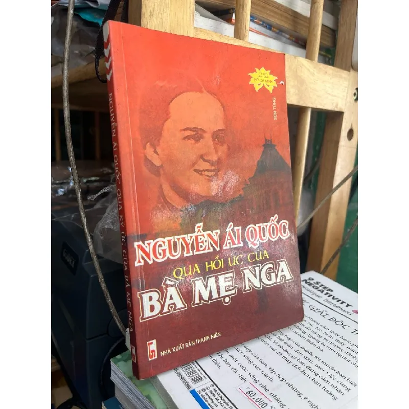 Nguyễn Ái Quốc qua ký ức của bà mẹ Nga - Sơn Tùng 575795
