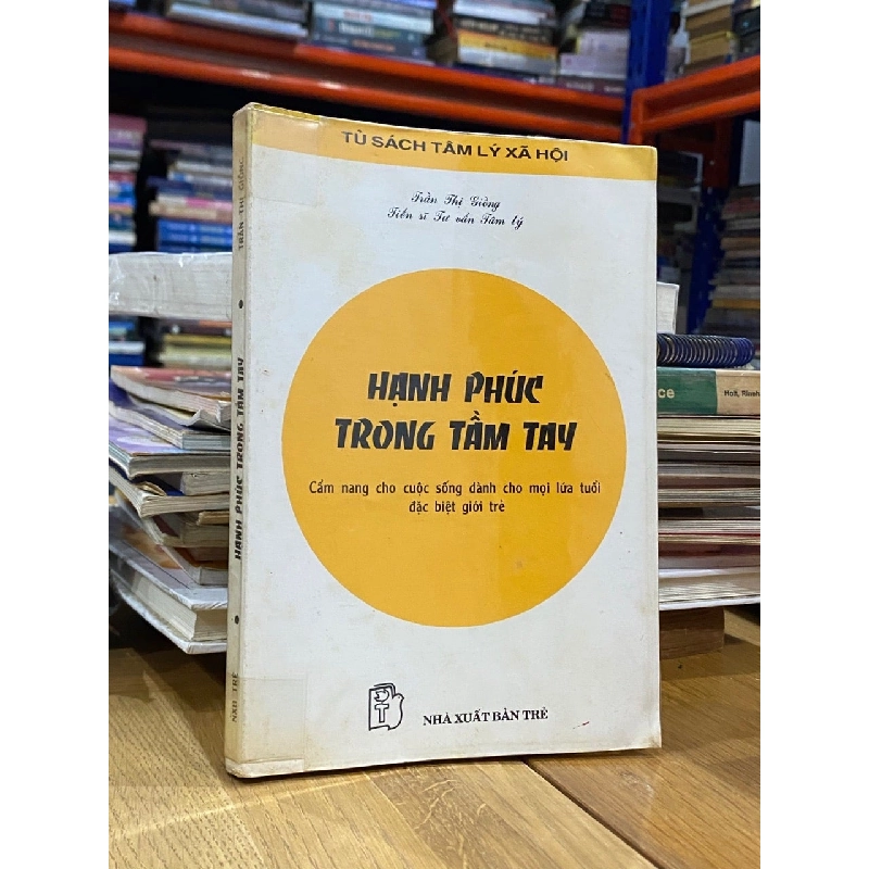 Hạnh Phúc trong Tầm Tay - Trần Thị Giồng 305337