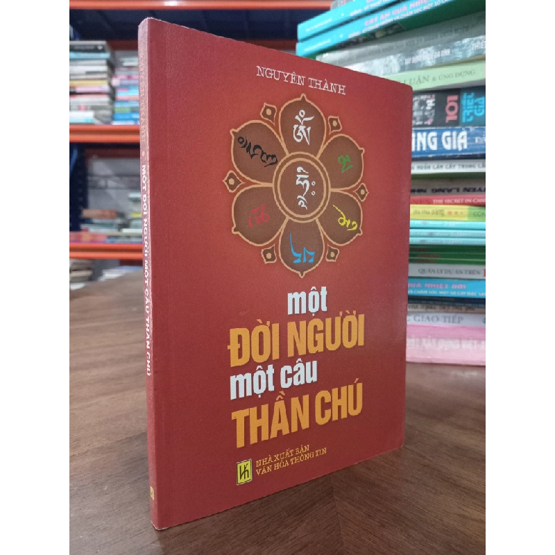 Một đời người một câu thần chú - Nguyên Thành 475380