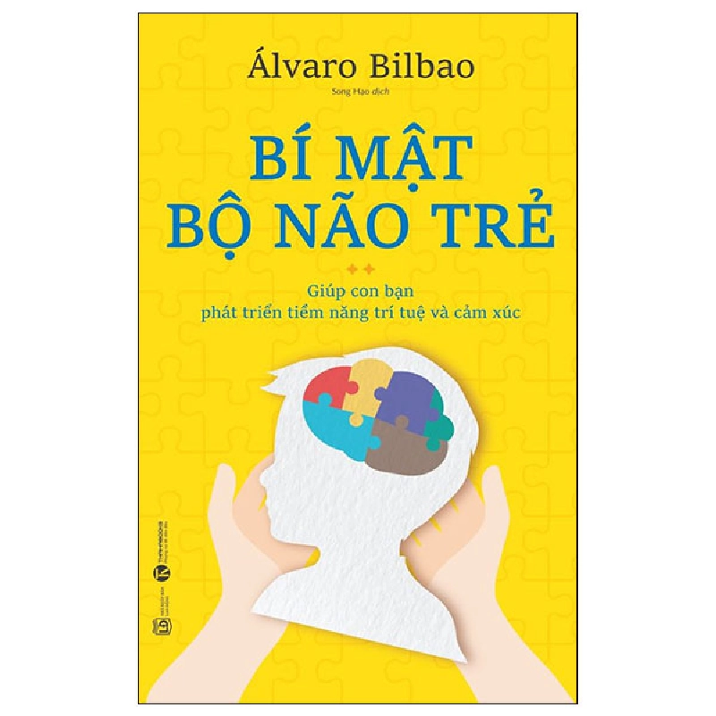 Bí Mật Não Bộ Trẻ - Álvaro Bilbao 288259