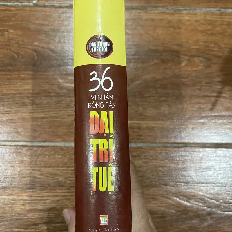 Đại Trí Tuệ - 36 Dấu Ấn Vĩ Nhân Đông Tây (6) 530278