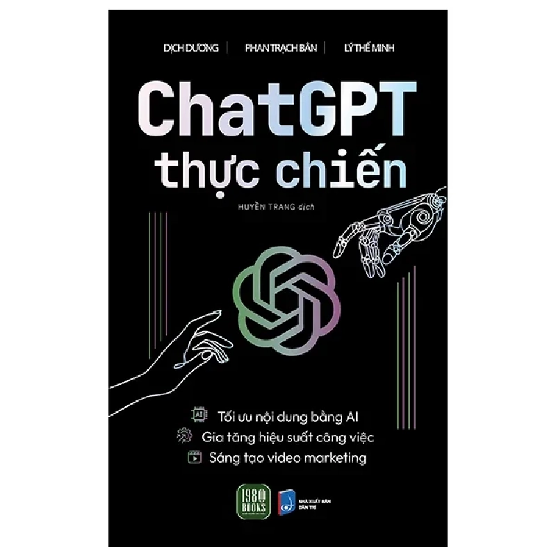 ChatGPT Thực Chiến - Dịch Dương, Phan Trách Bân, Lý Thế Minh 282475