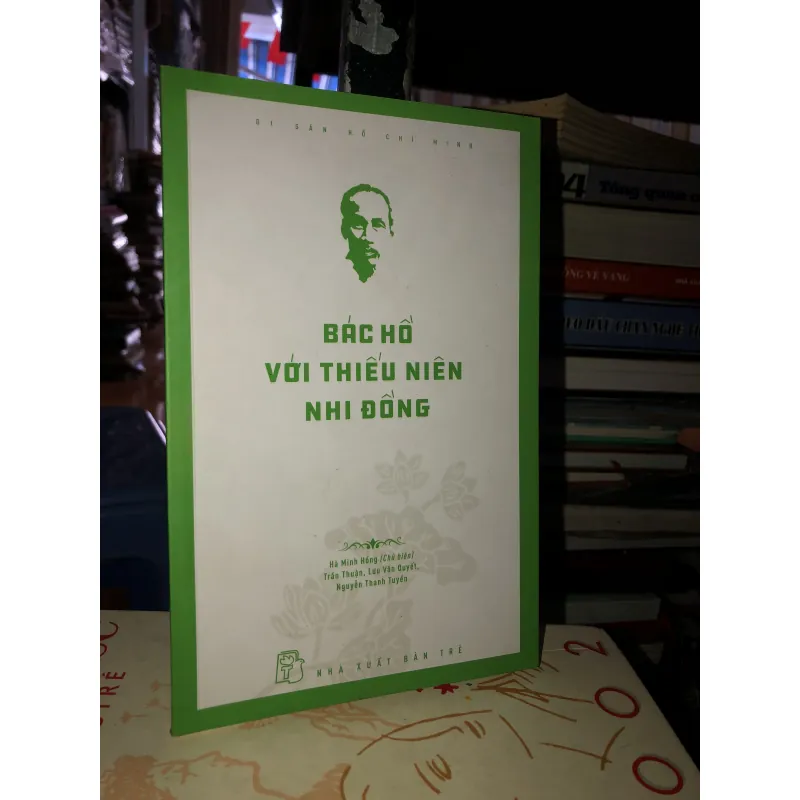 Bác Hồ với thiếu niên nhi đồng - Hà Minh Hồng 777222