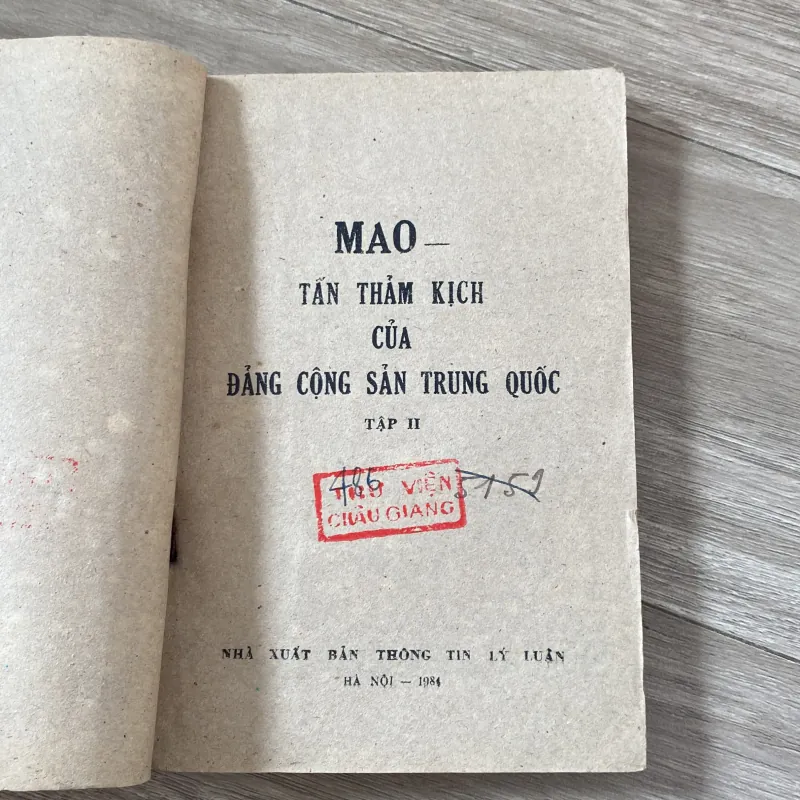 MAO - TẤN THẢM KỊCH CỦA ĐẢNG CỘNG SẢN TRUNG QUỐC, TẬP II (XB 1984) 1030931