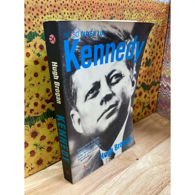 Hồ Sơ Quyền Lực Kennedy - Hugh Dellar 931578
