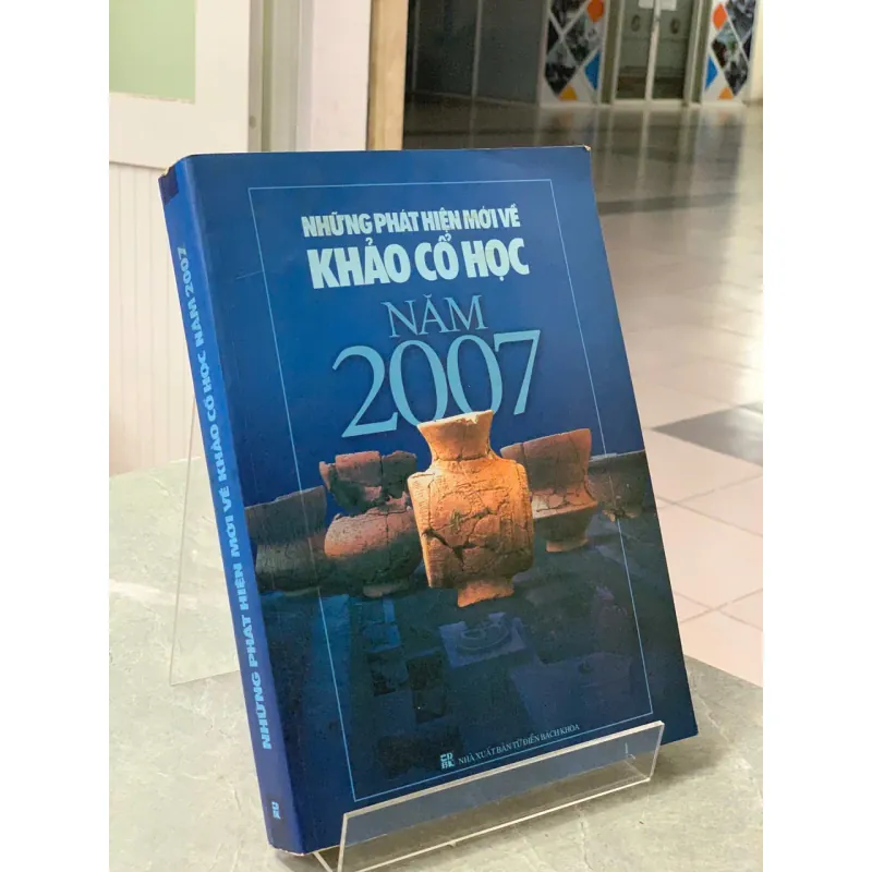 NHỮNG PHÁT HIỆN MỚI VỀ KHẢO CỔ HỌC NĂM 2007 562140